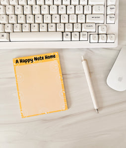 A Happy Note Home Note Pad