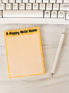 A Happy Note Home Note Pad