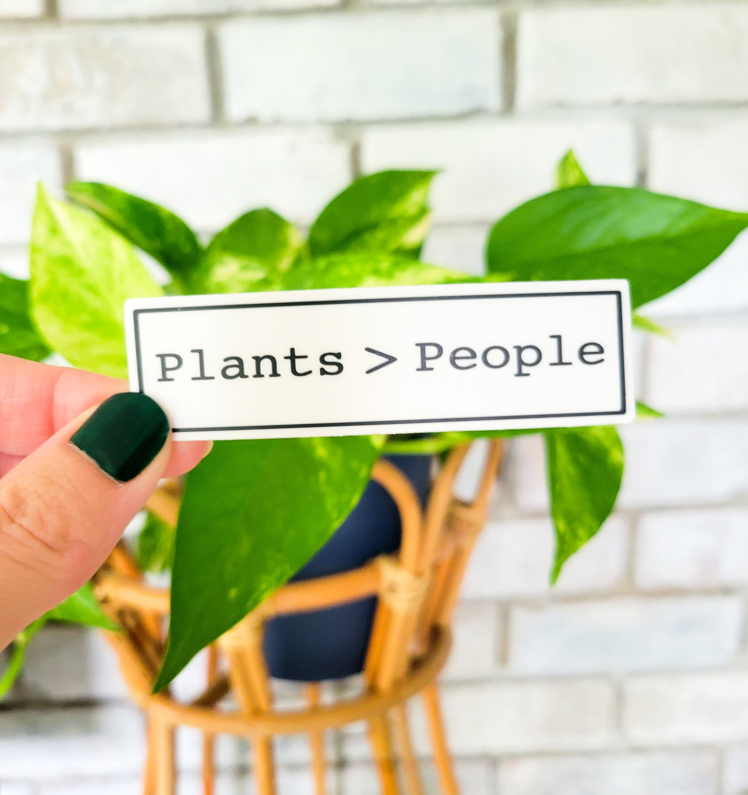 Plants Over People Sticker