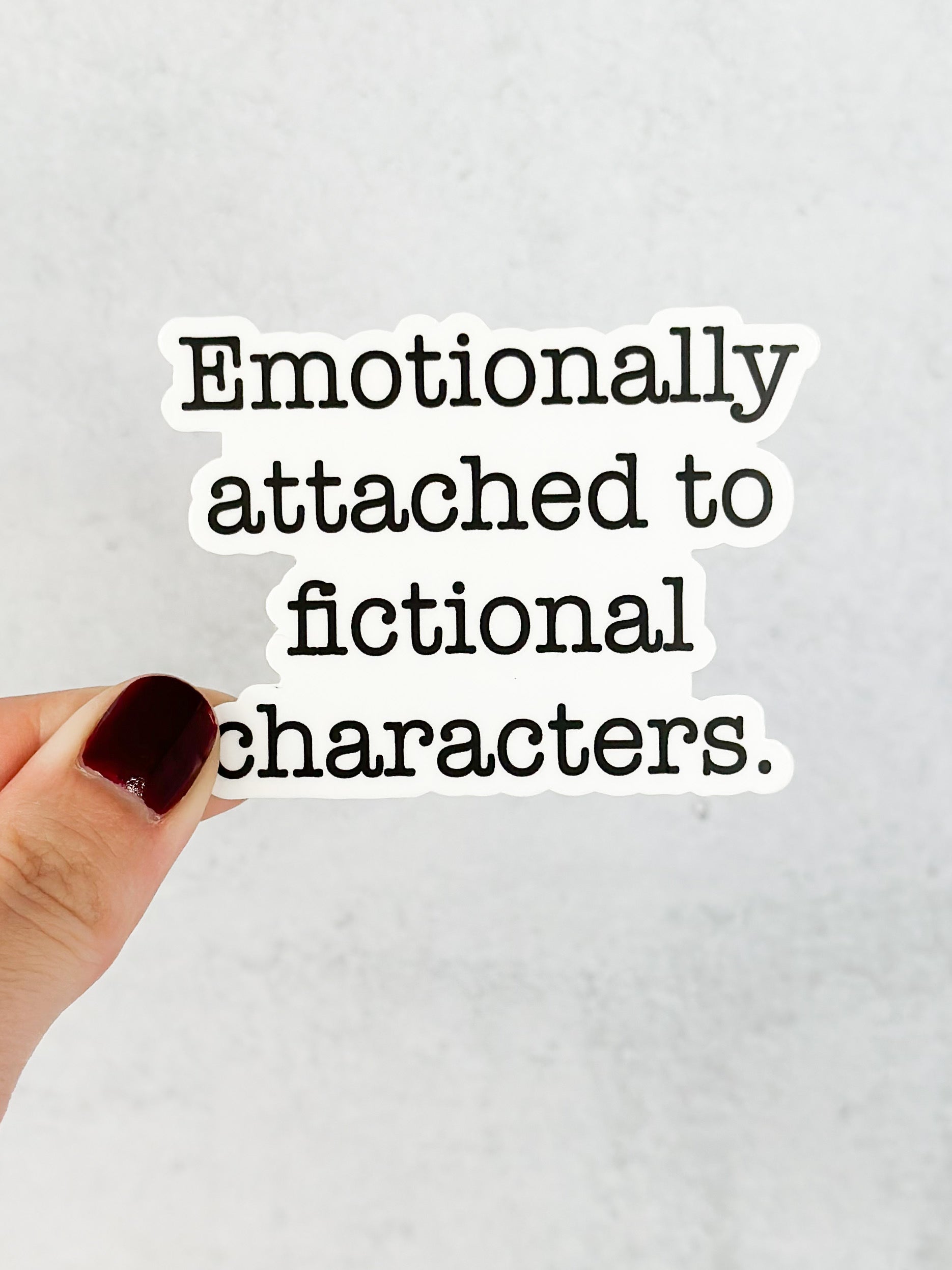 Emotionally Attached to Fictional Characters